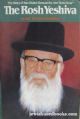 102234 The Rosh Yeshiva: The Story of Rav Chaim Shmulevitz the Stutchiner 